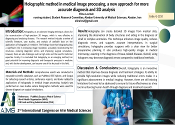 Holographic method in medical image processing, a new approach for more accurate diagnosis and 3D analysis